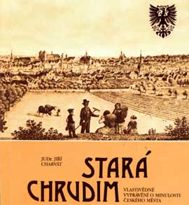 Judr. Jiri Charvat: Old Chrudim